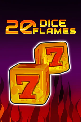 Демо игра 20 Dice Flames   играть онлайн | Grand Casino бесплатно