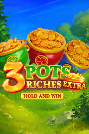 Демо игра 3 Pot Riches Extra: Hold and Win играть онлайн | Grand Casino бесплатно