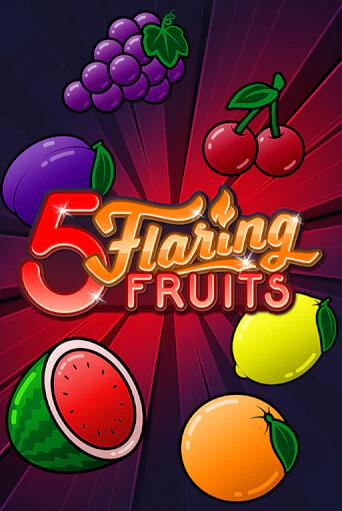 Демо игра 5 Flaring Fruits играть онлайн | Grand Casino бесплатно