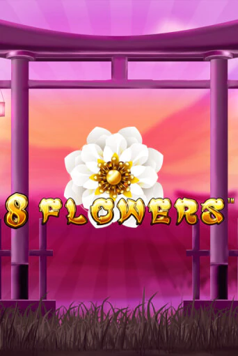 Демо игра 8 Flowers играть онлайн | Grand Casino бесплатно