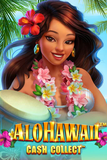 Демо игра Alohawaii: Cash Collect™ играть онлайн | Grand Casino бесплатно