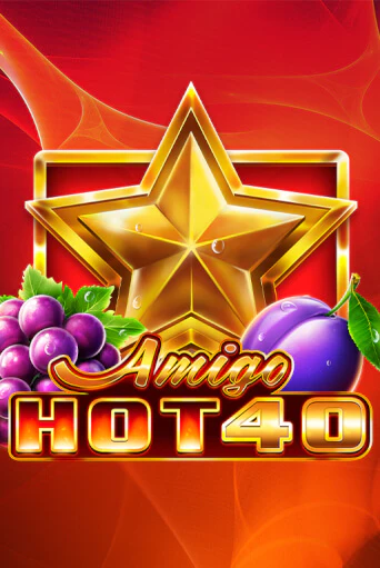 Демо игра Amigo Hot 40 играть онлайн | Grand Casino бесплатно