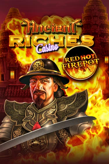 Демо игра Ancient Riches Red Hot Firepot играть онлайн | Grand Casino бесплатно