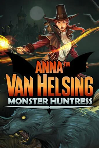 Демо игра Anna Van Helsing - Monster Huntress играть онлайн | Grand Casino бесплатно