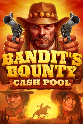 Демо игра Bandits Bounty: Cash Pool играть онлайн | Grand Casino бесплатно