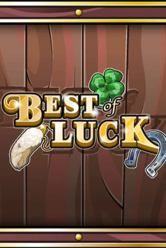 Демо игра Best of Luck играть онлайн | Grand Casino бесплатно