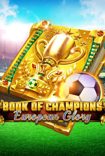 Демо игра Book Of Champions - European Glory играть онлайн | Grand Casino бесплатно