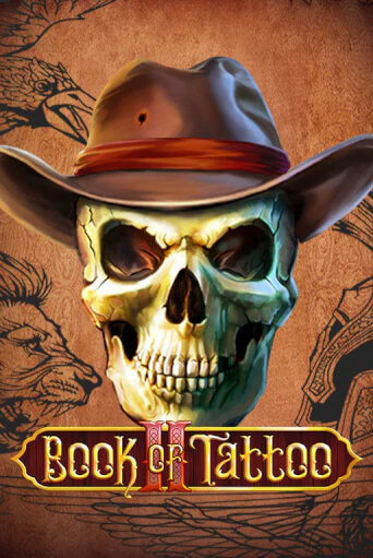 Демо игра Book Of Tattoo II играть онлайн | Grand Casino бесплатно