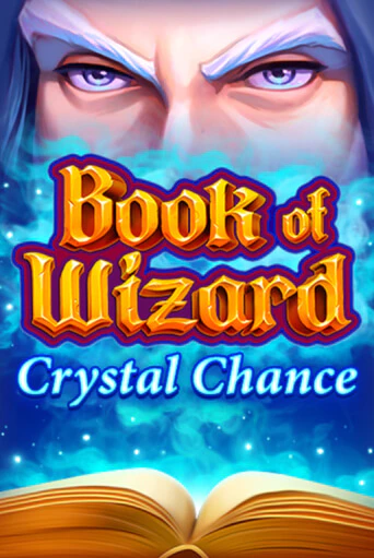 Демо игра Book of Wizard Crystal Chance играть онлайн | Grand Casino бесплатно