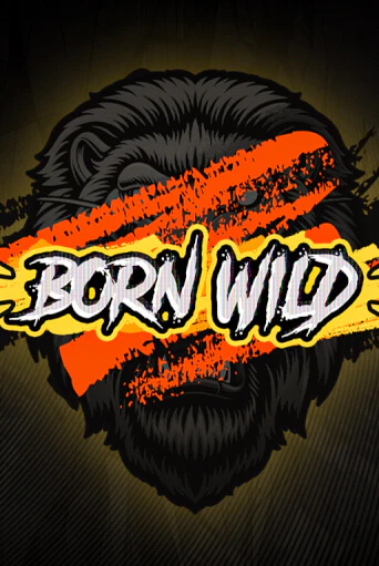 Демо игра Born WILD играть онлайн | Grand Casino бесплатно