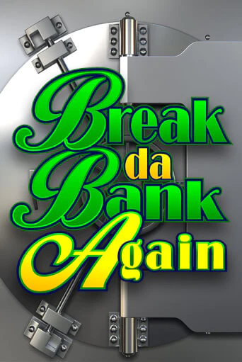 Демо игра Break Da Bank Again играть онлайн | Grand Casino бесплатно