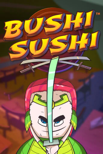 Демо игра Bushi Sushi играть онлайн | Grand Casino бесплатно