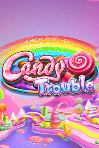 Демо игра Candy Trouble играть онлайн | Grand Casino бесплатно