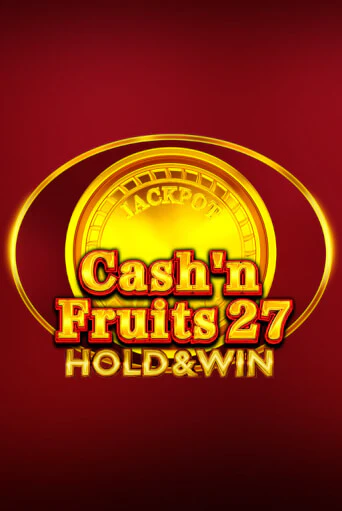 Демо игра Cash'n Fruits 27 Hold And Win играть онлайн | Grand Casino бесплатно