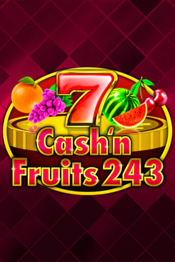 Демо игра Cash'n Fruits 243 играть онлайн | Grand Casino бесплатно