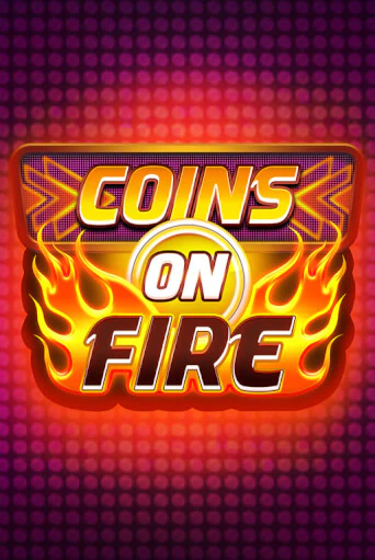 Демо игра Coins on Fire играть онлайн | Grand Casino бесплатно