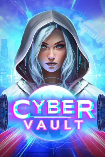 Демо игра Cyber Vault играть онлайн | Grand Casino бесплатно