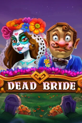 Демо игра Dead Bride играть онлайн | Grand Casino бесплатно