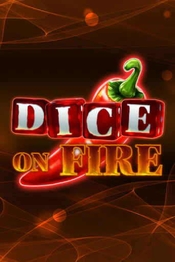 Демо игра Dice on Fire играть онлайн | Grand Casino бесплатно