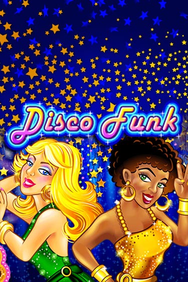 Демо игра Disco Funk играть онлайн | Grand Casino бесплатно