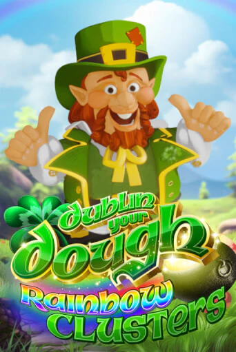 Демо игра Dublin Your Dough: Rainbow Clusters играть онлайн | Grand Casino бесплатно