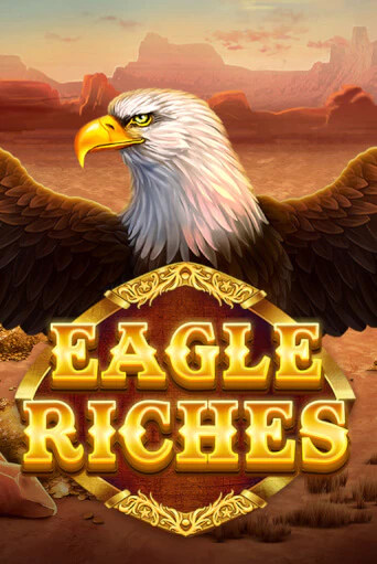 Демо игра Eagle Riches играть онлайн | Grand Casino бесплатно