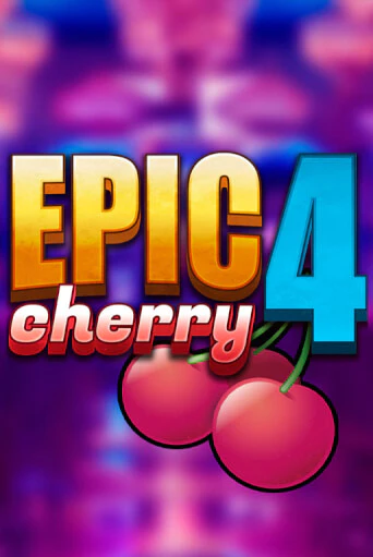 Демо игра Epic Cherry 4 играть онлайн | Grand Casino бесплатно