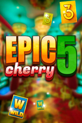 Демо игра Epic Cherry 5 играть онлайн | Grand Casino бесплатно