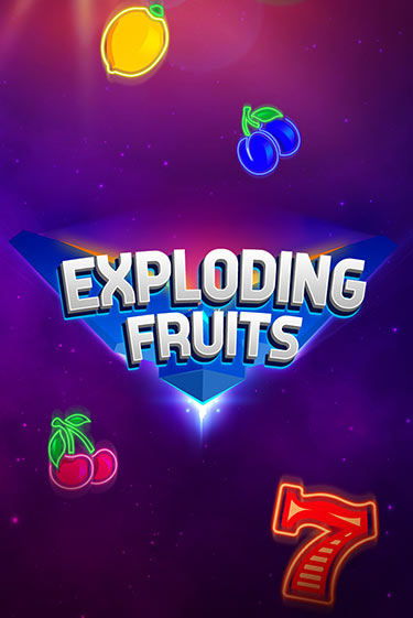 Демо игра Exploding Fruits играть онлайн | Grand Casino бесплатно