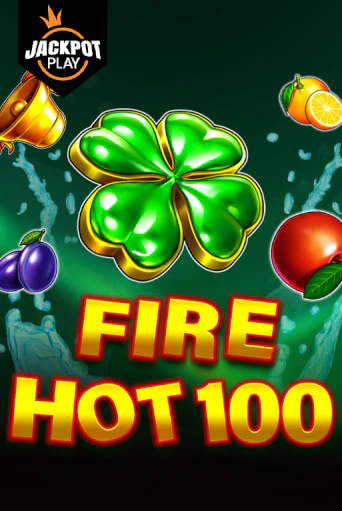 Демо игра Fire Hot 100 Jackpot Play играть онлайн | Grand Casino бесплатно