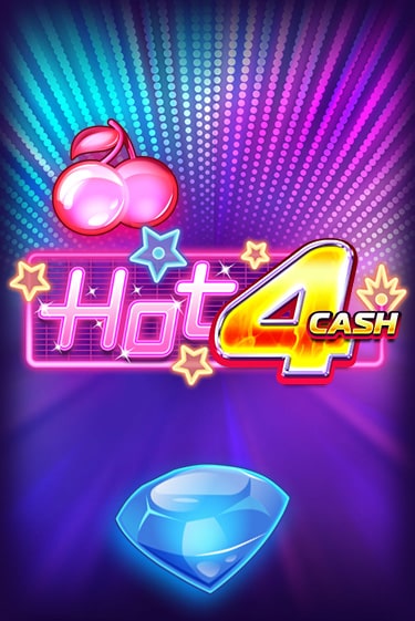 Демо игра Hot 4 Cash играть онлайн | Grand Casino бесплатно