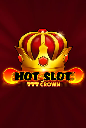 Демо игра Hot Slot™: 777 Crown играть онлайн | Grand Casino бесплатно