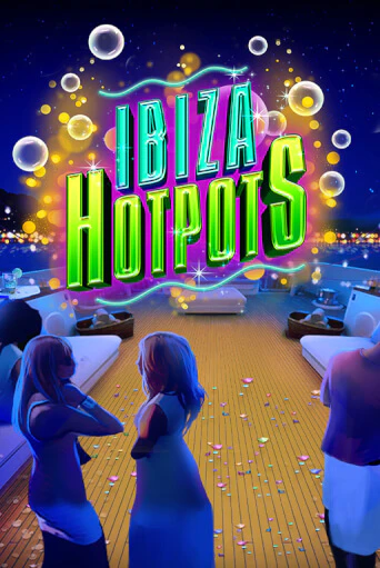 Демо игра Ibiza Hotpots играть онлайн | Grand Casino бесплатно