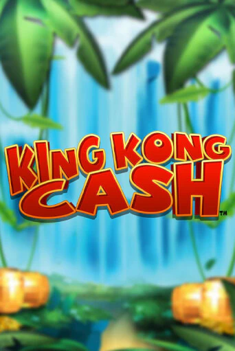 Демо игра King Kong Cash играть онлайн | Grand Casino бесплатно