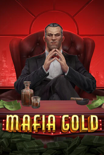 Демо игра Mafia Gold играть онлайн | Grand Casino бесплатно