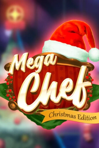 Демо игра Mega Chef Christmas Edition играть онлайн | Grand Casino бесплатно