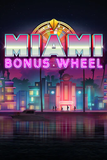 Демо игра Miami Bonus Wheel Hit'n'Roll играть онлайн | Grand Casino бесплатно