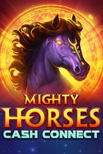 Демо игра Mighty Horses: Cash Connect играть онлайн | Grand Casino бесплатно