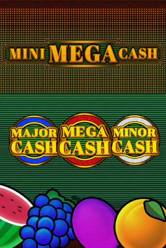 Демо игра Mini Mega Cash играть онлайн | Grand Casino бесплатно