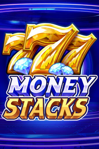 Демо игра Money Stacks играть онлайн | Grand Casino бесплатно