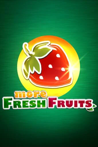 Демо игра More Fresh Fruits играть онлайн | Grand Casino бесплатно