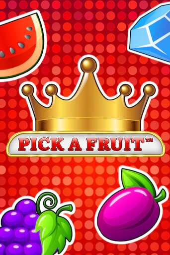 Демо игра Pick a Fruit играть онлайн | Grand Casino бесплатно