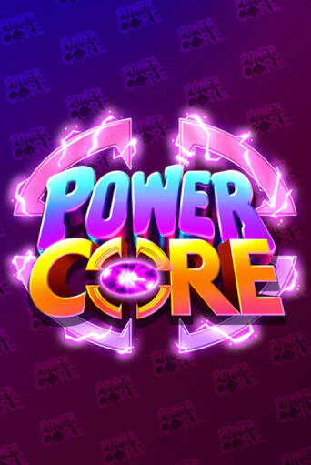 Демо игра Power Core играть онлайн | Grand Casino бесплатно