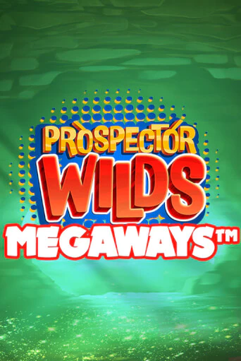 Демо игра Prospector Wilds Megaways играть онлайн | Grand Casino бесплатно