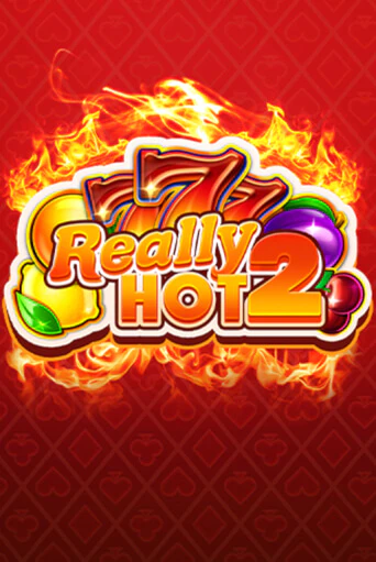 Демо игра Really Hot 2 играть онлайн | Grand Casino бесплатно