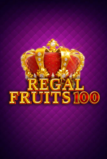 Демо игра Regal Fruits 100 играть онлайн | Grand Casino бесплатно