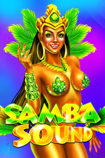 Демо игра Samba Sound играть онлайн | Grand Casino бесплатно