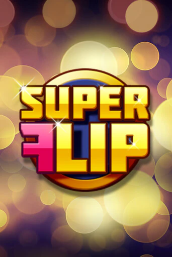 Демо игра Super Flip играть онлайн | Grand Casino бесплатно