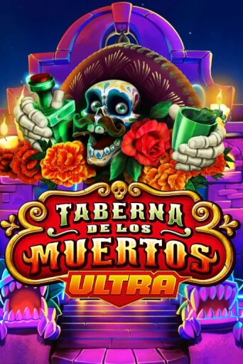 Демо игра Taberna De Los Muertos Ultra играть онлайн | Grand Casino бесплатно