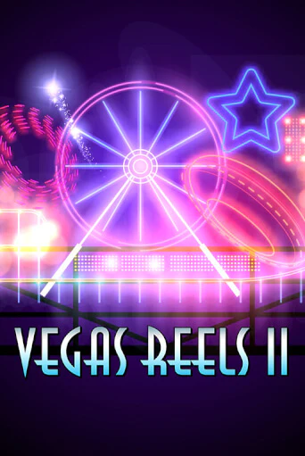 Демо игра Vegas Reels II играть онлайн | Grand Casino бесплатно